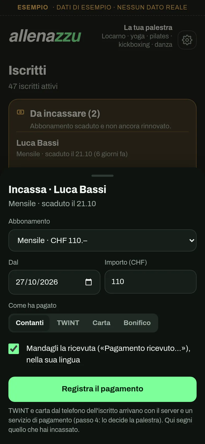 L'incasso di un abbonamento mensile: come ha pagato e la ricevuta nella sua lingua